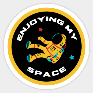 Enjoying My Space Sticker